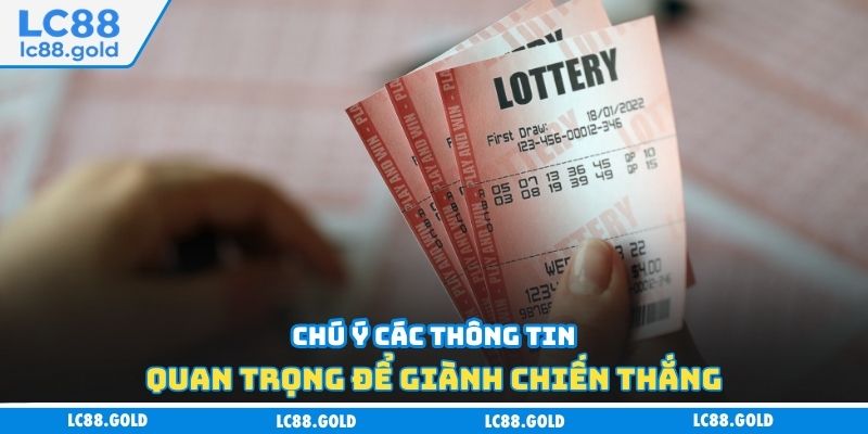 Chú ý các thông tin quan trọng để giành chiến thắng